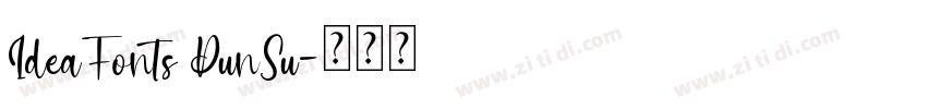 IdeaFonts DunSu字体转换